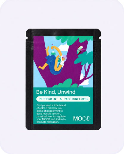 Peppermint & Passionflower: Be Kind, Unwind